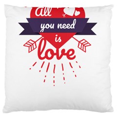 All You Need Is Love Standard Flano Cushion Case (one Side) by DinzDas