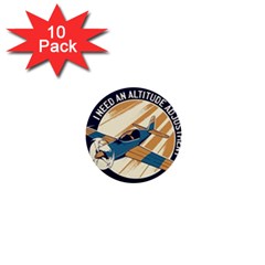 Airplane - I Need Altitude Adjustement 1  Mini Buttons (10 Pack) 