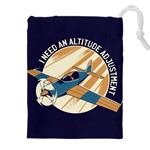 Airplane - I Need Altitude Adjustement Drawstring Pouch (4XL) Front