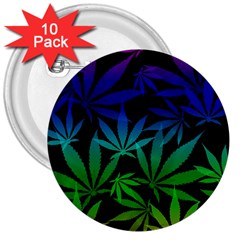 Weed Rainbow, Ganja Leafs Pattern In Colors, 420 Marihujana Theme 3  Buttons (10 Pack)  by Casemiro