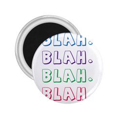 Blah Blah 2 25  Magnets by designsbymallika