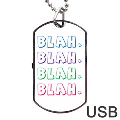 Blah Blah Dog Tag Usb Flash (one Side) by designsbymallika