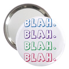 Blah Blah 3  Handbag Mirrors by designsbymallika