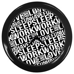 Sleep Work Love And Have Fun Typographic Pattern Wall Clock (black) by dflcprintsclothing