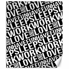 Sleep Work Love And Have Fun Typographic Pattern Canvas 20  X 24  by dflcprintsclothing