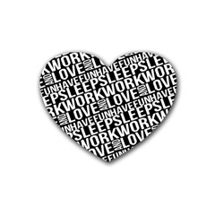 Sleep Work Love And Have Fun Typographic Pattern Rubber Coaster (heart)  by dflcprintsclothing