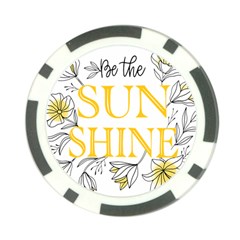 Be The Sunshine Poker Chip Card Guard by designsbymallika