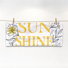 Be The Sunshine Hand Towel by designsbymallika