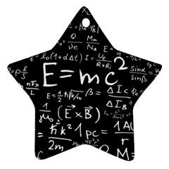 Science-albert-einstein-formula-mathematics-physics-special-relativity Star Ornament (two Sides) by Sudhe