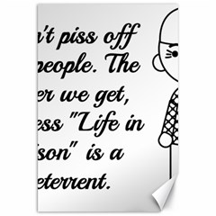 Don t Pi$$ Off Old People Canvas 20  X 30  by QuirkyRebelMemphis