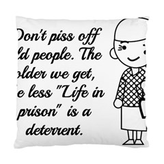 Don t Pi$$ Off Old People Standard Cushion Case (one Side)