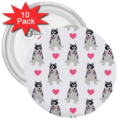 Little Husky With Hearts 3  Buttons (10 Pack)  by SychEva