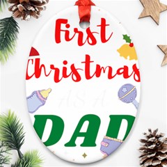 First Christmas As A Dad Ornament (oval) by LemonPear