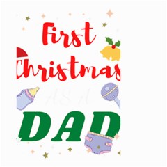 First Christmas As A Dad Small Garden Flag (two Sides)