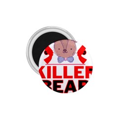 Killer Bear 1 75  Magnets by LemonPear