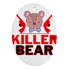 Killer Bear Oval Ornament (two Sides) by LemonPear