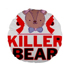 Killer Bear Standard 15  Premium Round Cushions by LemonPear