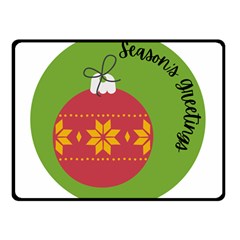 Seasons Greeting Christmas Ornament  Double Sided Fleece Blanket (small) 