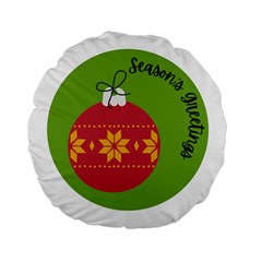 Seasons Greeting Christmas Ornament  Standard 15  Premium Flano Round Cushions by mountainmushroomfamily