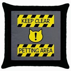 Keep Clear For The Cat Black Throw Pillow Case by idjy