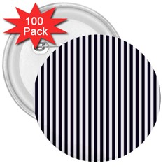 Minimalistic Black And White Stripes, Vertical Lines Pattern 3  Buttons (100 Pack)  by Casemiro