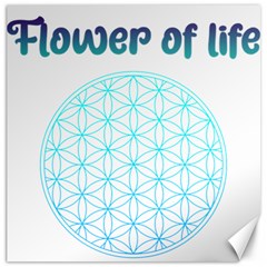 Flower Of Life  Canvas 20  X 20  by tony4urban