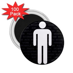 All Work And No Pants Makes Jack Significantly More Interesting 2 25  Magnets (100 Pack)  by WetdryvacsLair