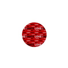 Love And Hate Typographic Design Pattern 1  Mini Buttons by dflcprintsclothing