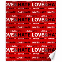 Love And Hate Typographic Design Pattern Canvas 8  X 10  by dflcprintsclothing