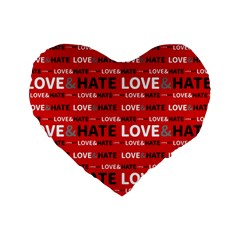 Love And Hate Typographic Design Pattern Standard 16  Premium Heart Shape Cushions