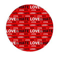 Love And Hate Typographic Design Pattern Mini Round Pill Box by dflcprintsclothing