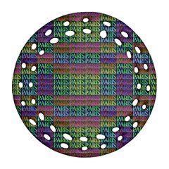 Paris Words Motif Colorful Pattern Round Filigree Ornament (two Sides) by dflcprintsclothing