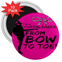 Bow To Toe Cheer 3  Magnets (10 Pack)  by artworkshop