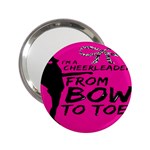 Bow To Toe Cheer 2.25  Handbag Mirrors Front