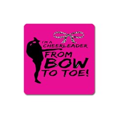 Bow To Toe Cheer Square Magnet by artworkshop