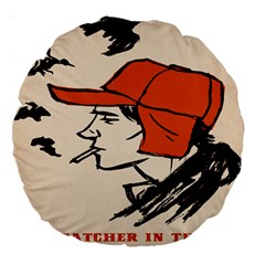 Catcher In The Rye Large 18  Premium Round Cushions by artworkshop