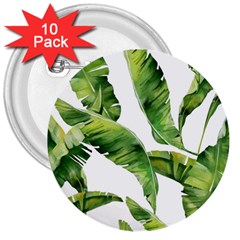 Sheets Tropical Plant Palm Summer Exotic 3  Buttons (10 Pack)  by artworkshop