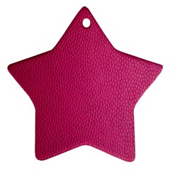 Pink Leather Leather Texture Skin Texture Star Ornament (two Sides) by artworkshop