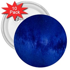 Milky Way Stars Night Sky 3  Buttons (10 Pack)  by artworkshop