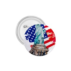 Statue Of Liberty Independence Day Poster Art 1 75  Buttons by Jancukart