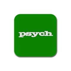 Psych Rubber Square Coaster (4 Pack) by nate14shop