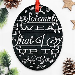 I Solemnly Swear Harry Potter Ornament (oval Filigree) by nate14shop