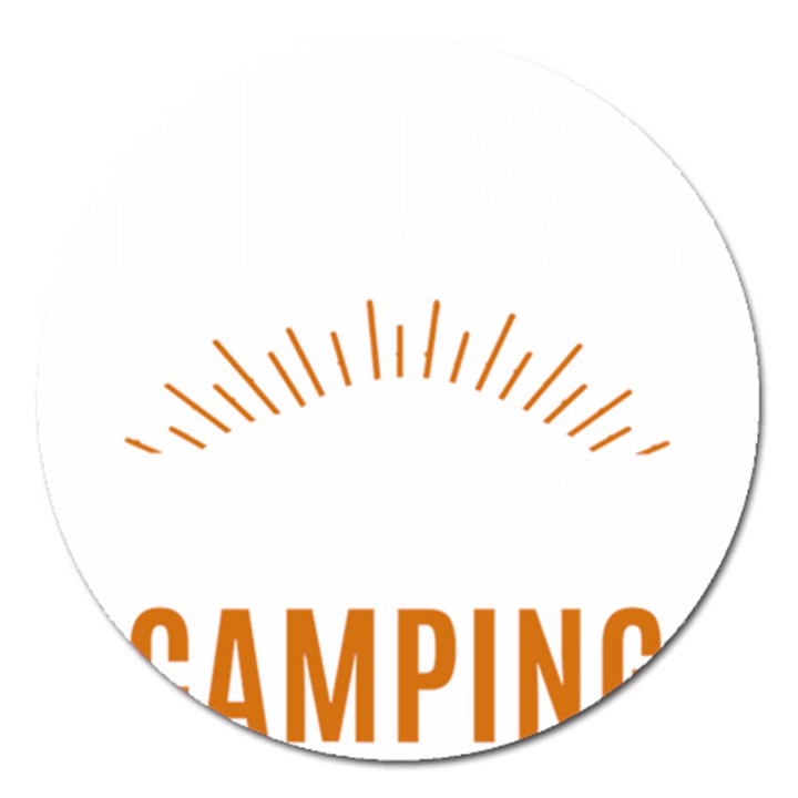 I Love Camping Magnet 5  (Round)