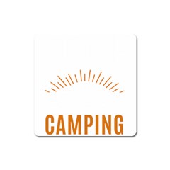 I Love Camping Square Magnet