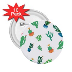 Among Succulents And Cactus  2 25  Buttons (10 Pack)  by ConteMonfrey