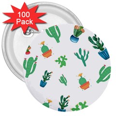 Among Succulents And Cactus  3  Buttons (100 Pack)  by ConteMonfrey