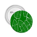 Green Banana Leaves 2.25  Buttons Front