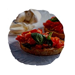 Beautiful Bruschetta - Italian Food Standard 15  Premium Flano Round Cushions by ConteMonfrey