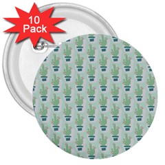 Cuteness Overload Of Cactus!   3  Button (10 Pack) by ConteMonfreyShop