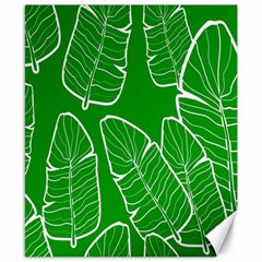 Green Banana Leaves Canvas 8  X 10  by ConteMonfreyShop